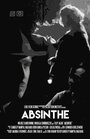 Absinthe (2014) трейлер фильма в хорошем качестве 1080p