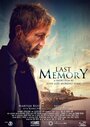 Last Memory (2015) трейлер фильма в хорошем качестве 1080p