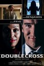 Double Cross (2015) трейлер фильма в хорошем качестве 1080p