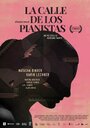 La calle de los pianistas (2015) трейлер фильма в хорошем качестве 1080p