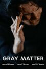 Gray Matter (2015) трейлер фильма в хорошем качестве 1080p