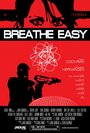 Breathe Easy (2015) трейлер фильма в хорошем качестве 1080p