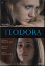 Смотреть «Teodora» онлайн фильм в хорошем качестве