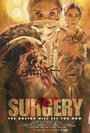 Surgery (2015) трейлер фильма в хорошем качестве 1080p