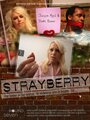 Смотреть «Strayberry» онлайн фильм в хорошем качестве