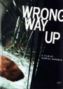 Смотреть «Wrong Way Up» онлайн фильм в хорошем качестве