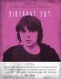 Смотреть «Birthday Boy» онлайн фильм в хорошем качестве