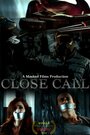 Close Call (2014) скачать бесплатно в хорошем качестве без регистрации и смс 1080p