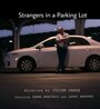 Strangers in a Parking Lot