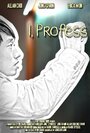 I, Profess