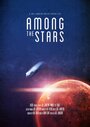 Among the Stars (2014) трейлер фильма в хорошем качестве 1080p