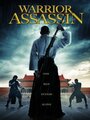 Смотреть «Warrior Assassin» онлайн фильм в хорошем качестве