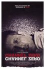 Channel Zero (2015) скачать бесплатно в хорошем качестве без регистрации и смс 1080p