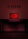 The RedRoom (2014) кадры фильма смотреть онлайн в хорошем качестве