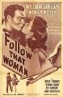 Follow That Woman (1945) скачать бесплатно в хорошем качестве без регистрации и смс 1080p