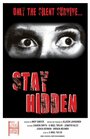 Stay Hidden (2016) трейлер фильма в хорошем качестве 1080p