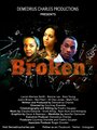 Смотреть «Broken» онлайн фильм в хорошем качестве