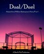 Смотреть «Dual/Duel» онлайн фильм в хорошем качестве