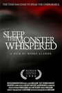 Sleep, the Monster Whispered