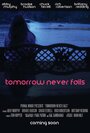 Tomorrow Never Fails (2015) трейлер фильма в хорошем качестве 1080p