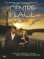 Centre Place (2010) кадры фильма смотреть онлайн в хорошем качестве