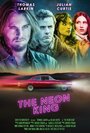 The Neon King (2016) трейлер фильма в хорошем качестве 1080p