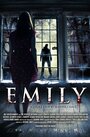 Emily (2015) трейлер фильма в хорошем качестве 1080p