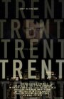 Смотреть «Trent» онлайн фильм в хорошем качестве