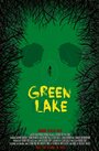 Green Lake (2016) кадры фильма смотреть онлайн в хорошем качестве