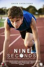 Смотреть «Nine Seconds» онлайн фильм в хорошем качестве