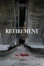 Retirement Day (2015) скачать бесплатно в хорошем качестве без регистрации и смс 1080p