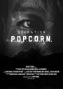 Смотреть «Operation Popcorn» онлайн фильм в хорошем качестве