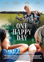 Смотреть «One Happy Day» онлайн фильм в хорошем качестве