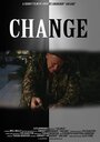 Change (2015) кадры фильма смотреть онлайн в хорошем качестве