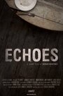 Смотреть «Echoes» онлайн фильм в хорошем качестве