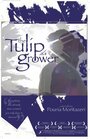 Смотреть «The Tulip Grower» онлайн фильм в хорошем качестве