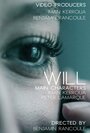 Will (2015) скачать бесплатно в хорошем качестве без регистрации и смс 1080p