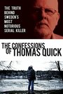 Смотреть «The Confessions of Thomas Quick» онлайн фильм в хорошем качестве