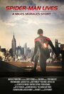 Смотреть «Spider-Man Lives: A Miles Morales Story» онлайн фильм в хорошем качестве