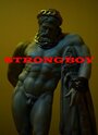 Strongboy (2016) трейлер фильма в хорошем качестве 1080p