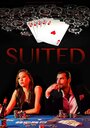 Suited (2015) трейлер фильма в хорошем качестве 1080p