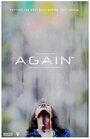 Again (2016) трейлер фильма в хорошем качестве 1080p