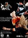 Смотреть «Collision Course» онлайн фильм в хорошем качестве