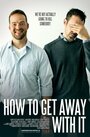 How to Get Away with It (2017) трейлер фильма в хорошем качестве 1080p