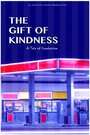 The Gift of Kindness (2015) трейлер фильма в хорошем качестве 1080p