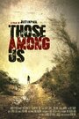 Those Among Us (2016) скачать бесплатно в хорошем качестве без регистрации и смс 1080p