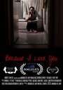 Because I Love You (2016) скачать бесплатно в хорошем качестве без регистрации и смс 1080p