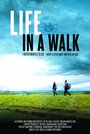 Life in a Walk (2015) трейлер фильма в хорошем качестве 1080p