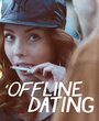 Offline Dating (2015) трейлер фильма в хорошем качестве 1080p