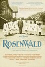 Rosenwald (2015) трейлер фильма в хорошем качестве 1080p